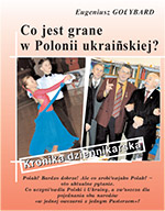 Co jest grane w Polonii ukraińskiej